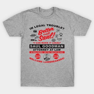 In Legal Trouble Better Call Saul T-Shirt